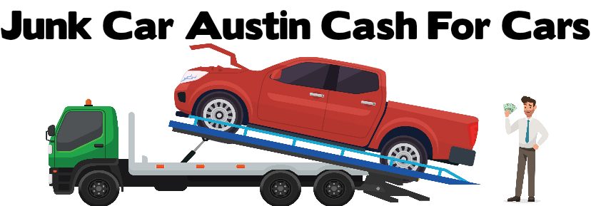 Junk Car Austin – Cash for Cars